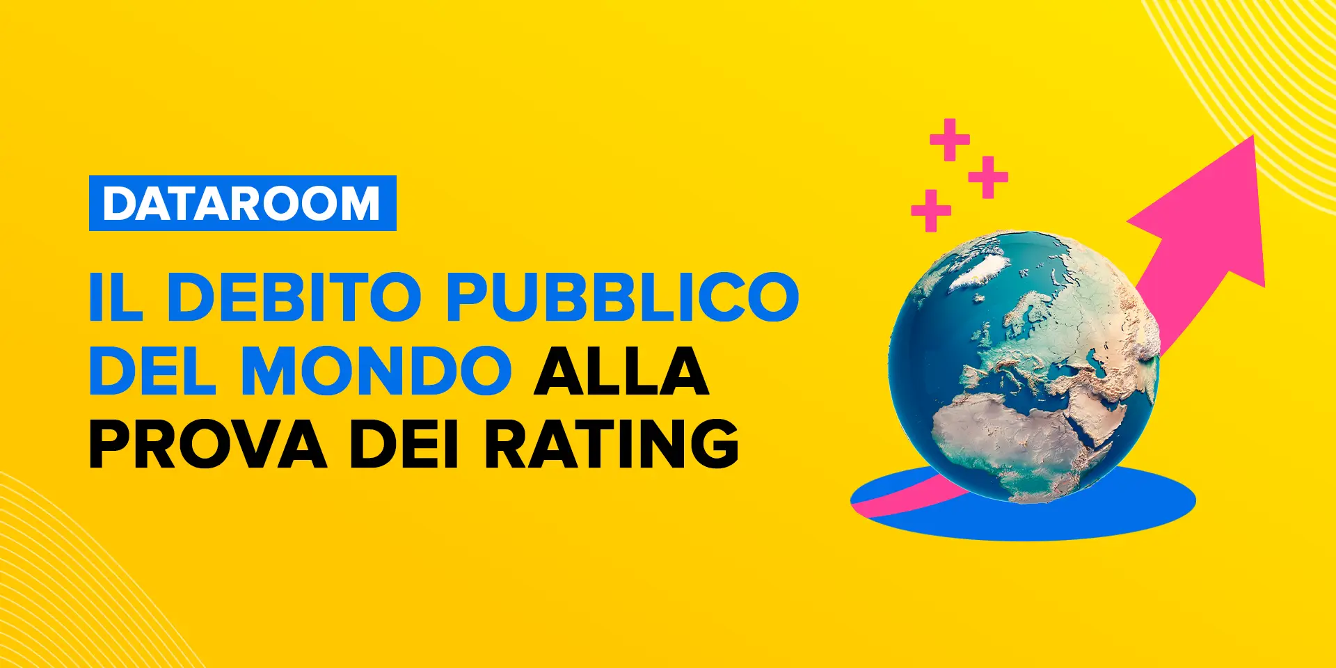 Rappresentazione visiva dell'articolo: Il debito pubblico del mondo alla prova dei rating
